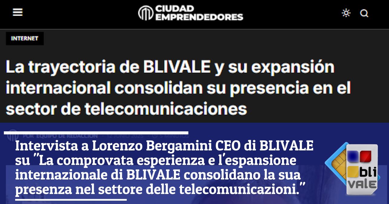 blivale_image_it_ciudad emprendedores_ intervista a blivale e lorenzo bergamini_20250612_643x337 Rassegna Stampa e Premi
